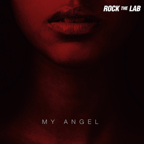 Rock The Lab : My Angel